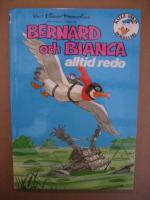 Bernard och Bianca alltid redo