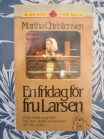 En fridag f&ouml;r fru Larsen  (En Bok f&ouml;r alla)