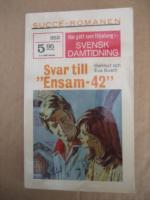 Svar till "Ensam -42" (Nr:253)