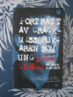 Portr&auml;tt av crackmissbrukaren som ung