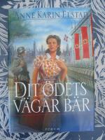 Dit &ouml;dets v&auml;gar b&auml;r