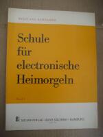 Schule Fur Electronische Heimorgeln - Band 1