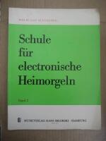 Schule Fur Electronische Heimorgeln - Band 2
