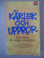 K&auml;rlek och uppror