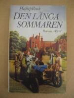 Den l&aring;nga sommaren : [roman]