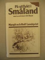 P&aring; utflykt i Sm&aring;land med avstickare till &Ouml;land