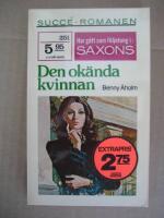 Den ok&auml;nda kvinnan (Succe-Roman Nr:251)