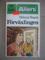 F&ouml;rv&auml;xlingen (Succe-Roman Nr:712)