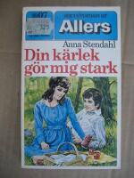 Din k&auml;rlek g&ouml;r mig stark (Succe-Roman Nr:1007)