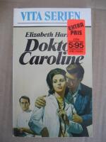 Doktor Caroline (Vita Serien Nr:245)