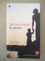 Ro utan &aring;ror : En bok om livet och d&ouml;den (Pan-Pocket)