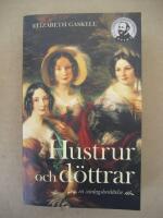 Hustrur och d&ouml;ttrar : en vardagsber&auml;ttelse