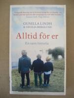 Alltid f&ouml;r er : en sann historia