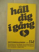 H&aring;ll dig i g&aring;ng! : motionskalender