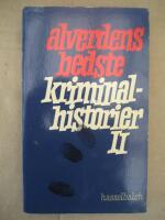 Alverdens bedste Kriminalhistorier 2