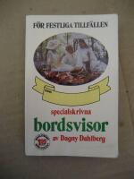F&ouml;r festliga tillf&auml;llen : specialskrivna bordsvisor (Fackel-bok Nr:27)