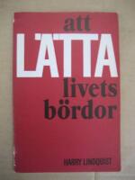 Att l&auml;tta livets b&ouml;rdor