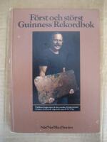 F&ouml;rst och st&ouml;rst : Guinness rekordbok