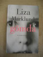 G&ouml;mda : en sann ber&auml;ttelse