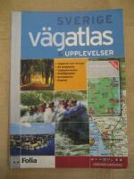 Sverige V&auml;gatlas & upplevelser 2005/2007