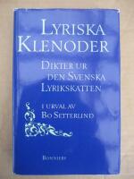 Lyriska klenoder : dikter ur den svenska lyrikskatten
