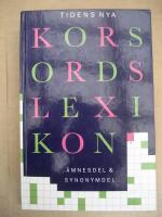 Tidens nya korsordslexikon : &auml;mnesdel & synonymdel