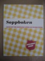 Soppboken : tjugofem recept fr&aring;n tjugofem kockar i G&ouml;teborg : max fem kronor portionen