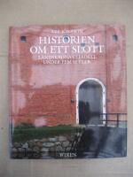 Historien om ett slott : Landskrona citadell under fem sekler