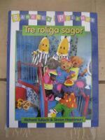 Bananer i pyjamas Tre roliga sagor