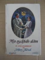Min nyckfulla sk&ouml;na - Volym 1