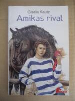 Amikas rival