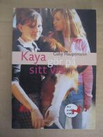 Kaya g&ouml;r p&aring; sitt vis