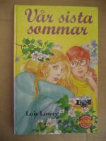 V&aring;r sista sommar