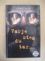 Varje steg du tar...