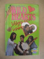 V&aring;ga och vinna - Wild Hearts