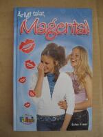 &Auml;rligt talat, Magenta!  (Funtasie tjejbokklubb)