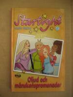 Oljud och m&aring;nskenspromenader - Starlight - Nr:2  (Funtaste Tjejbokklubben)