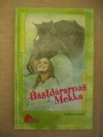 H&auml;std&aring;rarnas Mekka