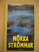 M&ouml;rka str&ouml;mmar
