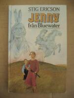 Jenny fr&aring;n Bluewater : ur Jenny M. Linds minnen, Nebraska 1890