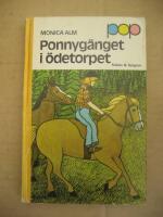 Ponnyg&auml;nget i &ouml;detorpet  (Pop-Bok Nr:81)
