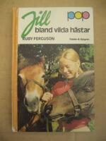 Jill bland vilda h&auml;star  (Pop-Bok Nr:92)