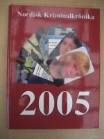 Nordisk Kriminalkr&ouml;nika 2005