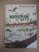 Naturen : djur, v&auml;xter, tr&auml;d