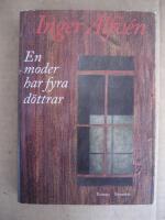 En moder har fyra d&ouml;ttrar : roman