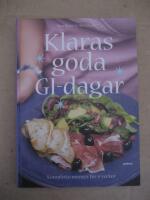 Klaras goda GI-dagar : kompletta menyer f&ouml;r 6 veckor