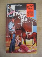 Betala eller d&ouml;  (Sexy Western Nr:88)