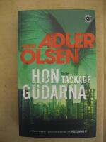 Hon tackade gudarna
