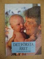  Det f&ouml;rsta &aring;ret - En bok om din baby.