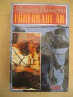 F&ouml;rlorade &aring;r : Roman